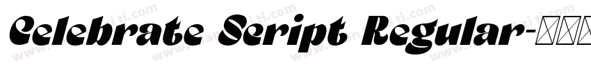 Celebrate Script Regular字体转换